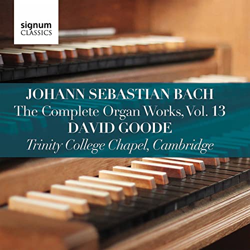Complete Organ Works 13 von Signum Classics