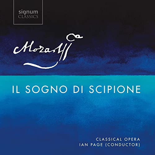 Mozart: Il Sogno di Scipione K 126 von Signum Classics