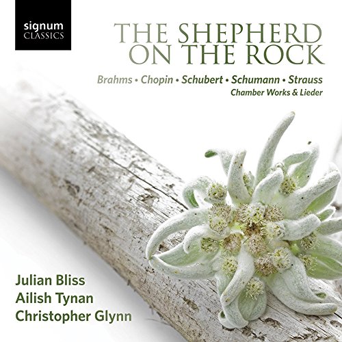 Romantische Lieder - Der Hirt auf dem Felsen / The Shepherd on the Rock von Signum Classics