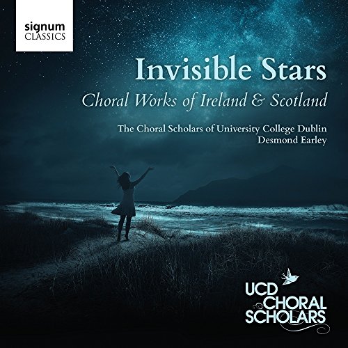 The Choral Scholars Of University C - Invisible Stars, Choral Works Of Ir The Choral Scholars Of University C - Invisible Stars, Choral Works Of Ir von Signum Classics