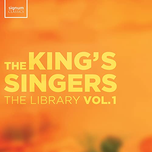 The King's Singers - The Library Vol. 1 von Signum Classics