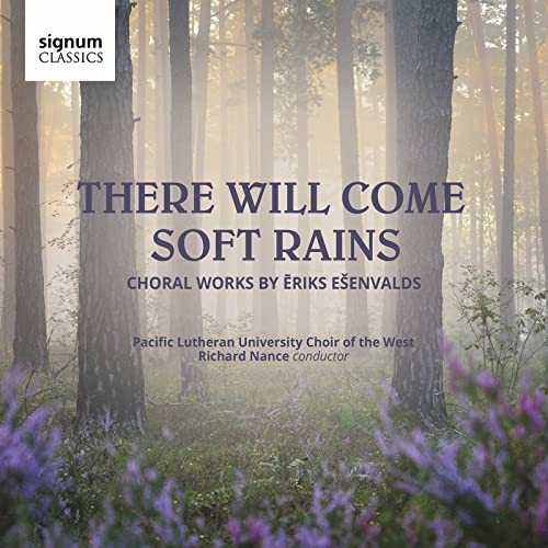 Esenvalds: There will come soft rains Esenvalds: There will come soft rains von Signum Records