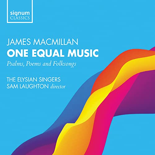 Macmillan: One Equal Music von Signum Records