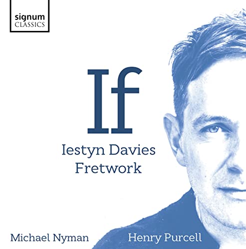 Nyman/Purcell: If - Lieder von Signum Records