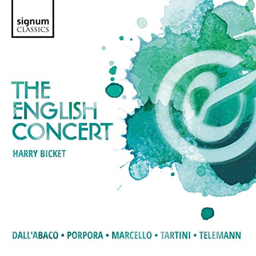 The English Concert spielt Werke von Dall´Abaco, Porpora u.a. von Signum Records