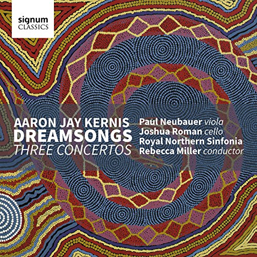 Kernis: Dreamsongs / Three Concertos von Signum Uk