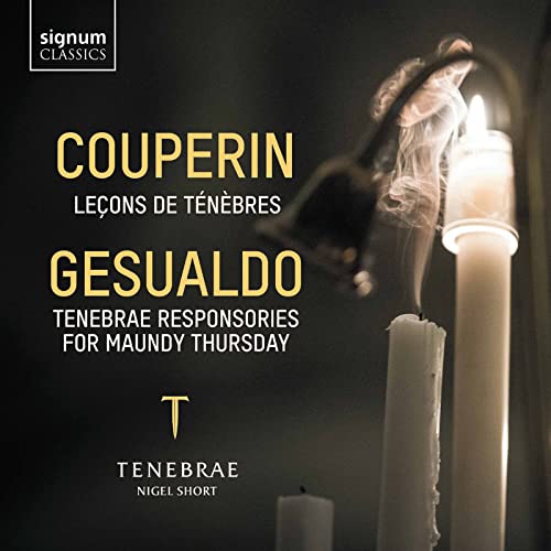 Couperin/Gesualdo: Lecons de Ténèbres/Tenebrae Responsorien Für Gründ von Signum classics