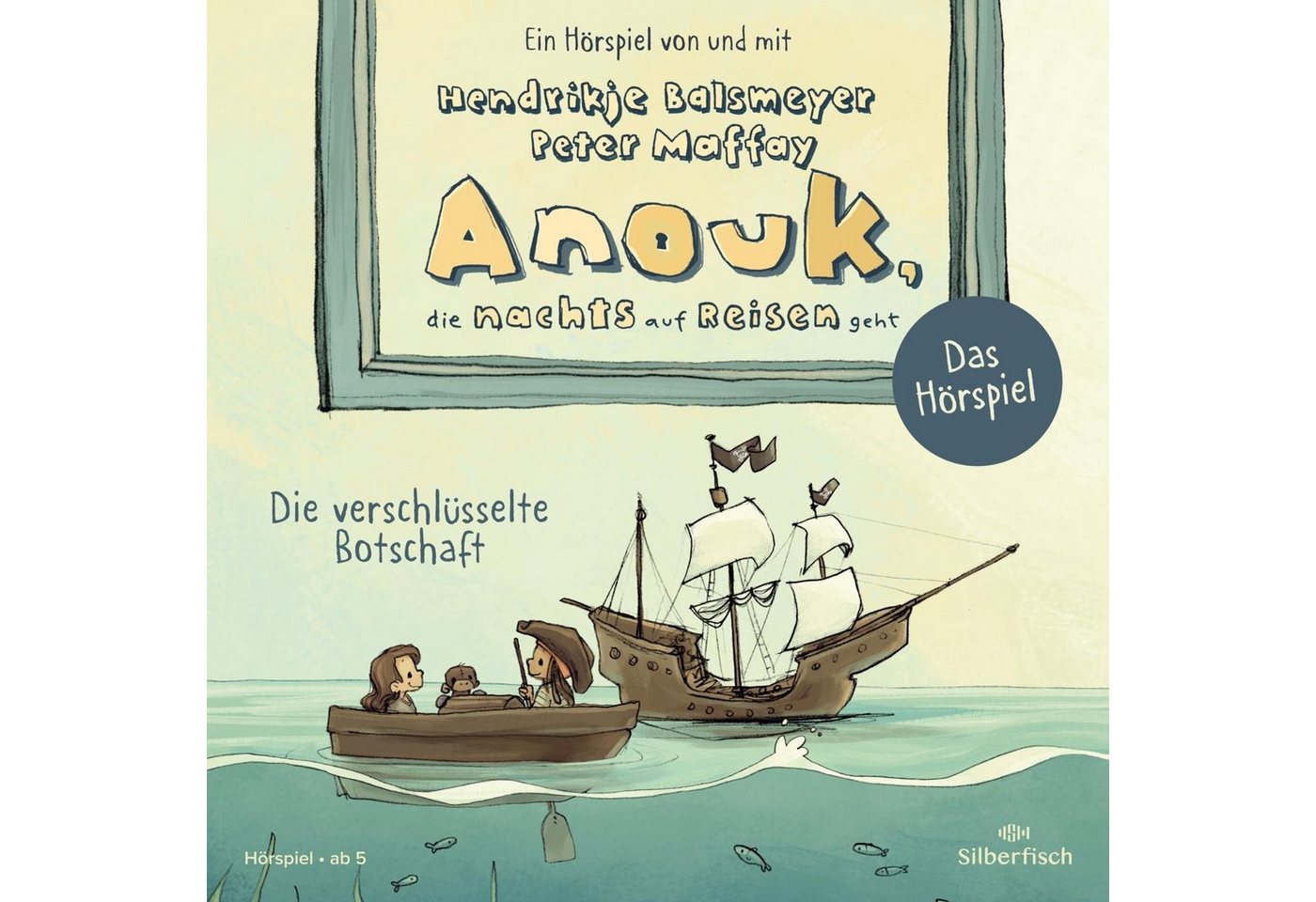 Silberfisch Verlag Hörspiel-CD Anouk, die nachts auf Reisen geht. Die verschlüsselte Botschaft - D... von Silberfisch Verlag