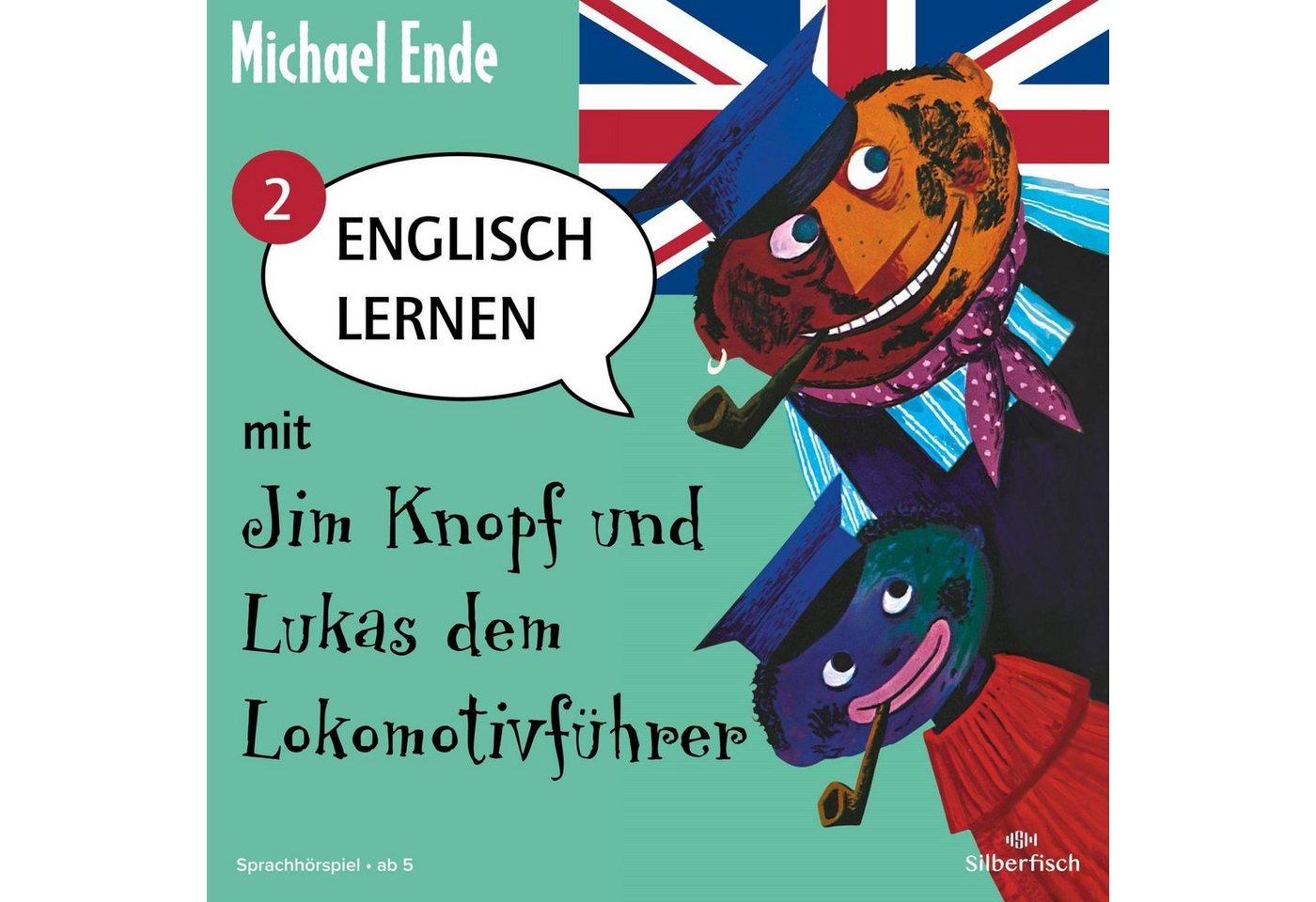 Silberfisch Verlag Hörspiel-CD Englisch lernen mit Jim Knopf und Lukas dem Lokomotivführer - Teil ... von Silberfisch Verlag