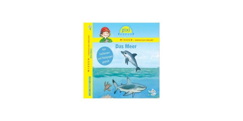 Silberfisch Verlag Hörspiel-CD Pixi Wissen: Das Meer, 1 Audio-CD von Silberfisch Verlag