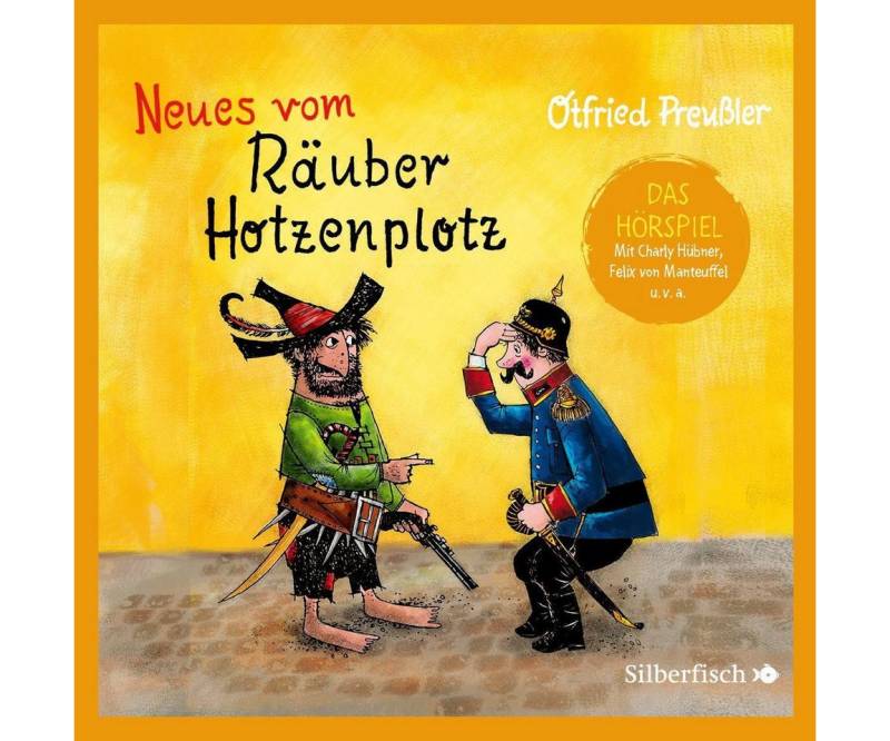 Silberfisch Verlag Hörspiel Der Räuber Hotzenplotz 2: Neues vom Räuber Hotzenplotz - Das Hörspiel von Silberfisch Verlag