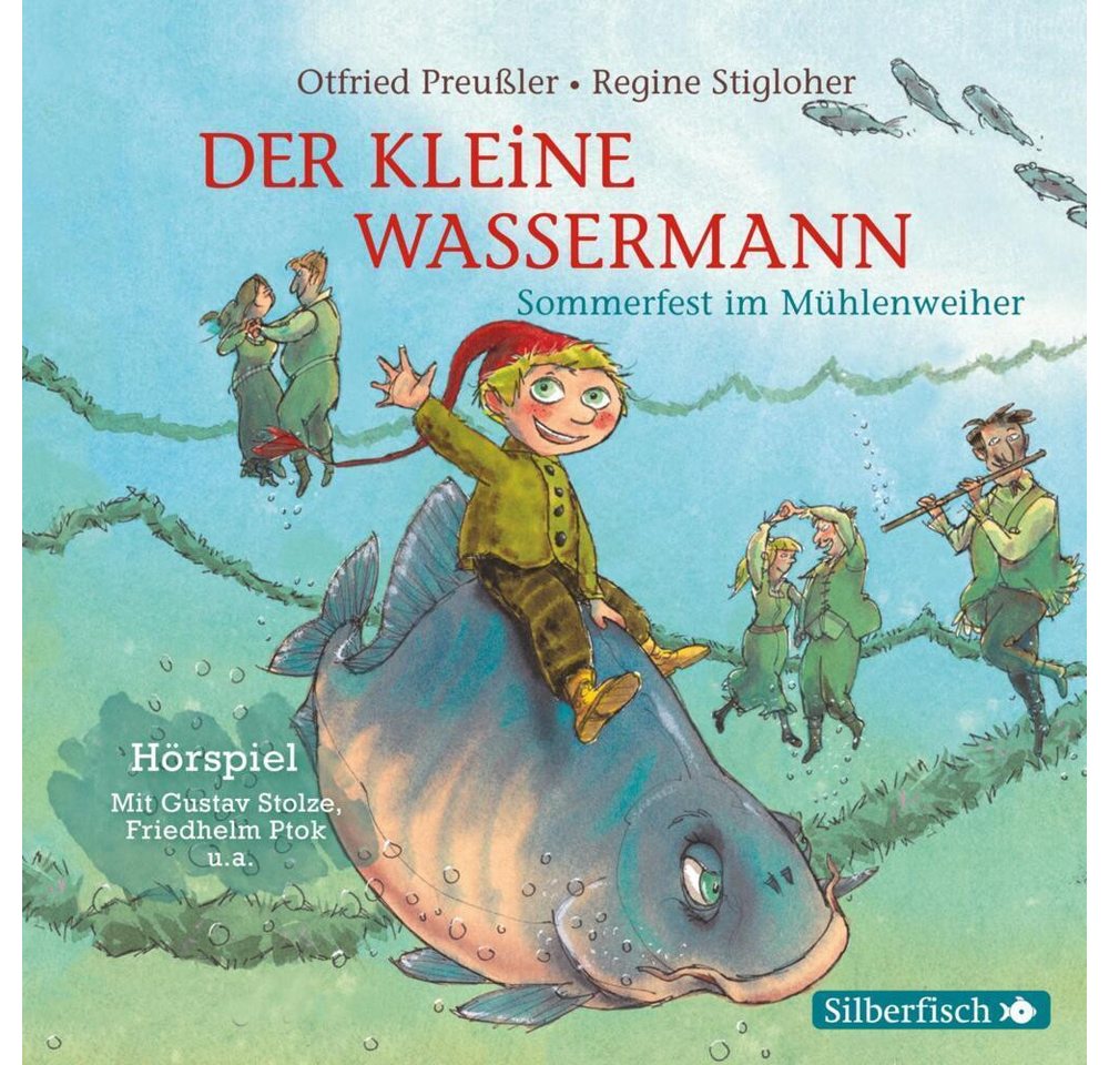 Silberfisch Verlag Hörspiel Der kleine Wassermann: Sommerfest im Mühlenweiher - Das Hörspiel, 1... von Silberfisch Verlag
