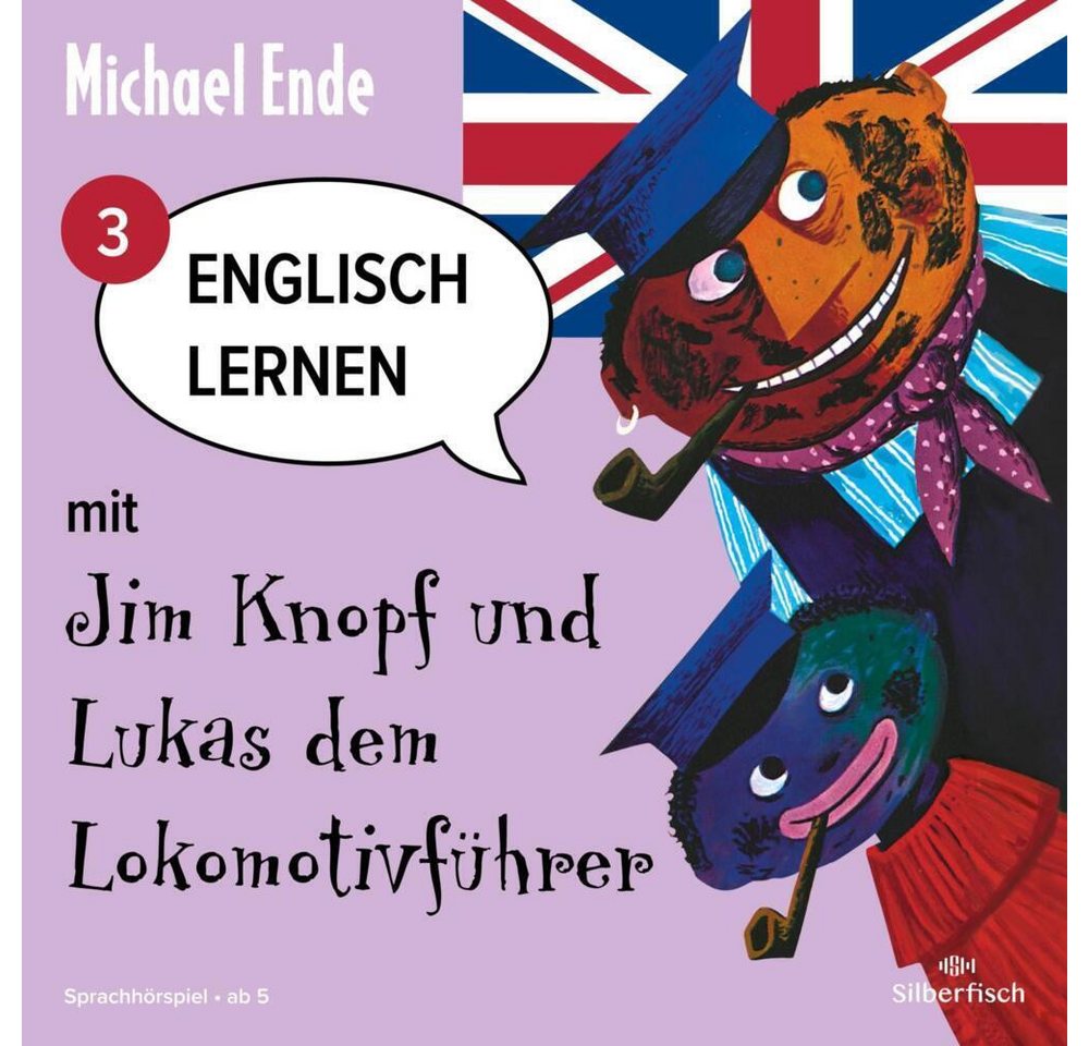 Silberfisch Verlag Hörspiel Englisch lernen mit Jim Knopf und Lukas dem Lokomotivführer - Teil... von Silberfisch Verlag