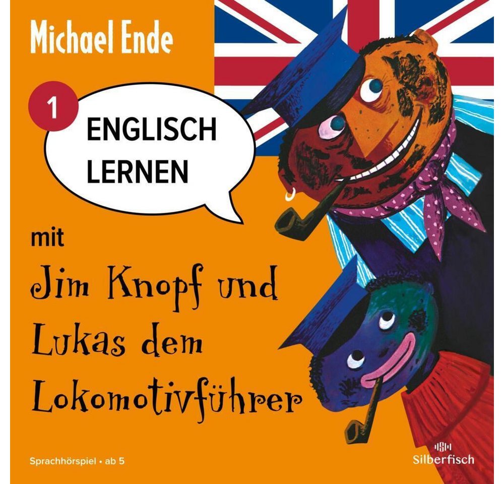 Silberfisch Verlag Hörspiel Englisch lernen mit Jim Knopf und Lukas dem Lokomotivführer - Teil... von Silberfisch Verlag