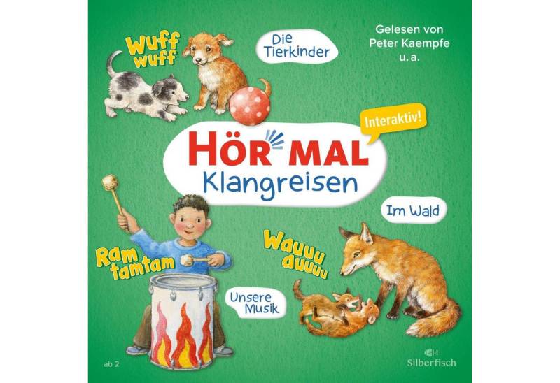 Silberfisch Verlag Hörspiel Hör mal: Die Tierkinder, Unsere Musik, Im Wald von Silberfisch Verlag