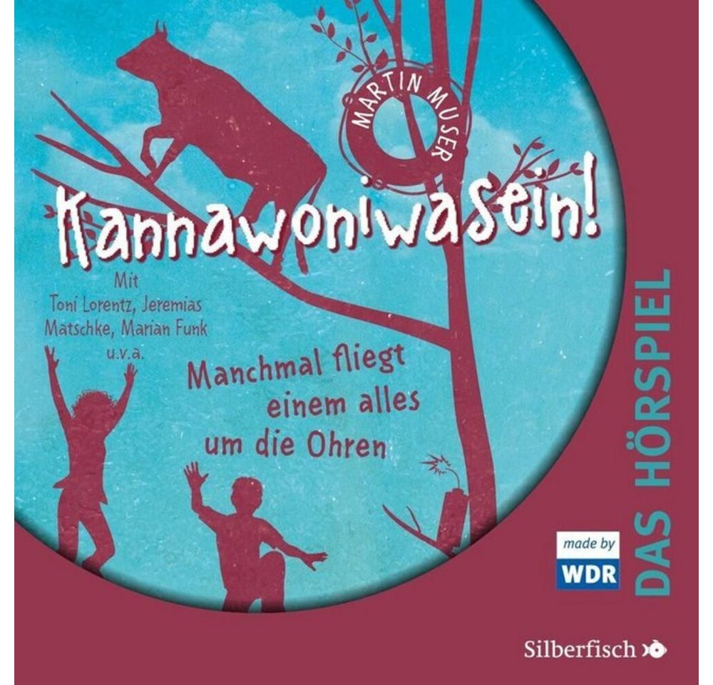 Silberfisch Verlag Hörspiel Kannawoniwasein - Hörspiele 2: Kannawoniwasein - Manchmal fliegt... von Silberfisch Verlag