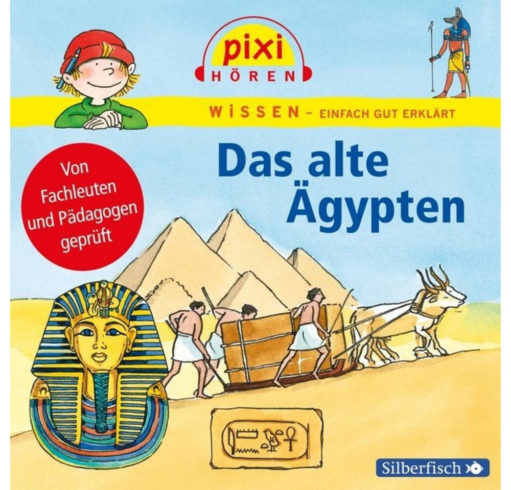 Silberfisch Verlag Hörspiel Pixi Wissen: Das alte Ägypten, 1 Audio-CD von Silberfisch Verlag