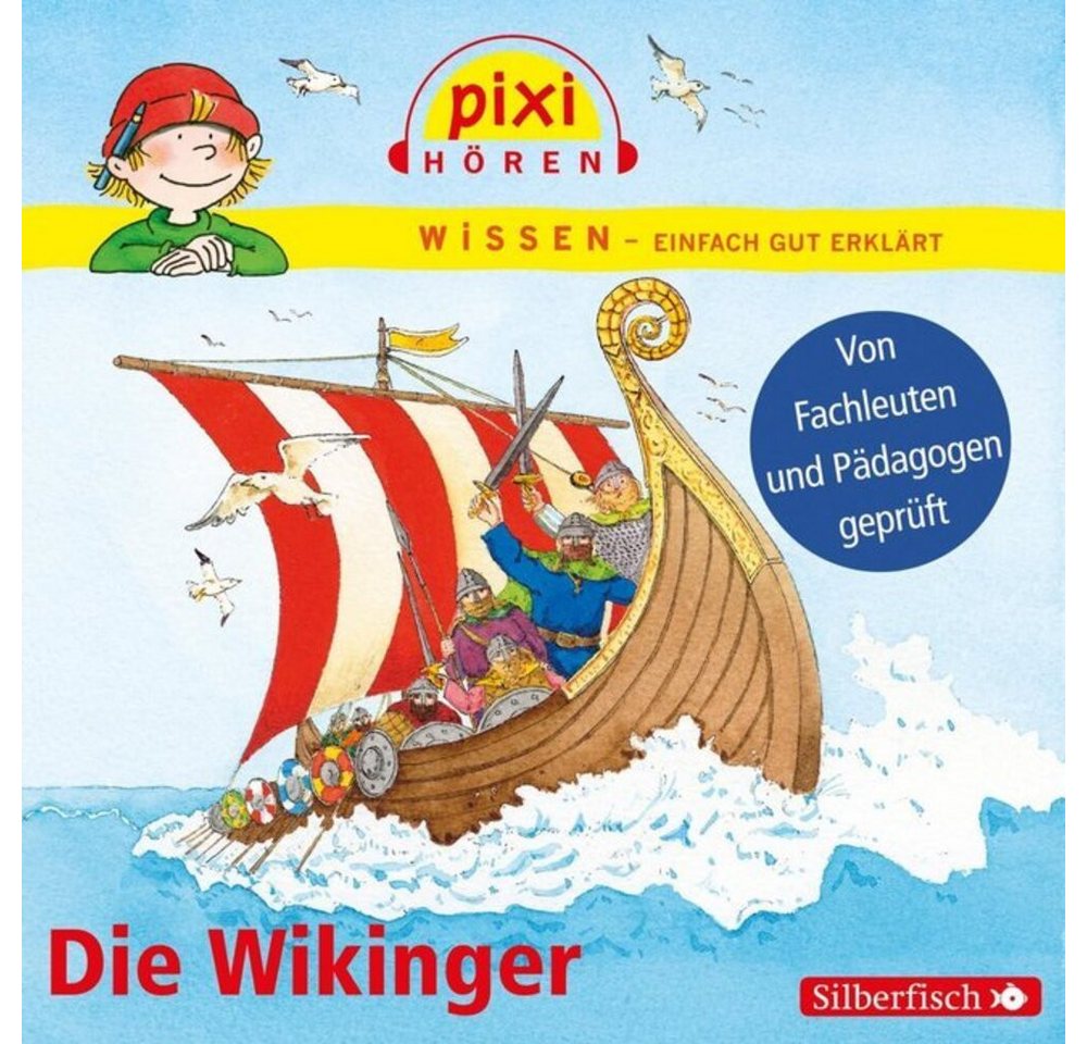 Silberfisch Verlag Hörspiel Pixi Wissen: Die Wikinger, 1 Audio-CD von Silberfisch Verlag