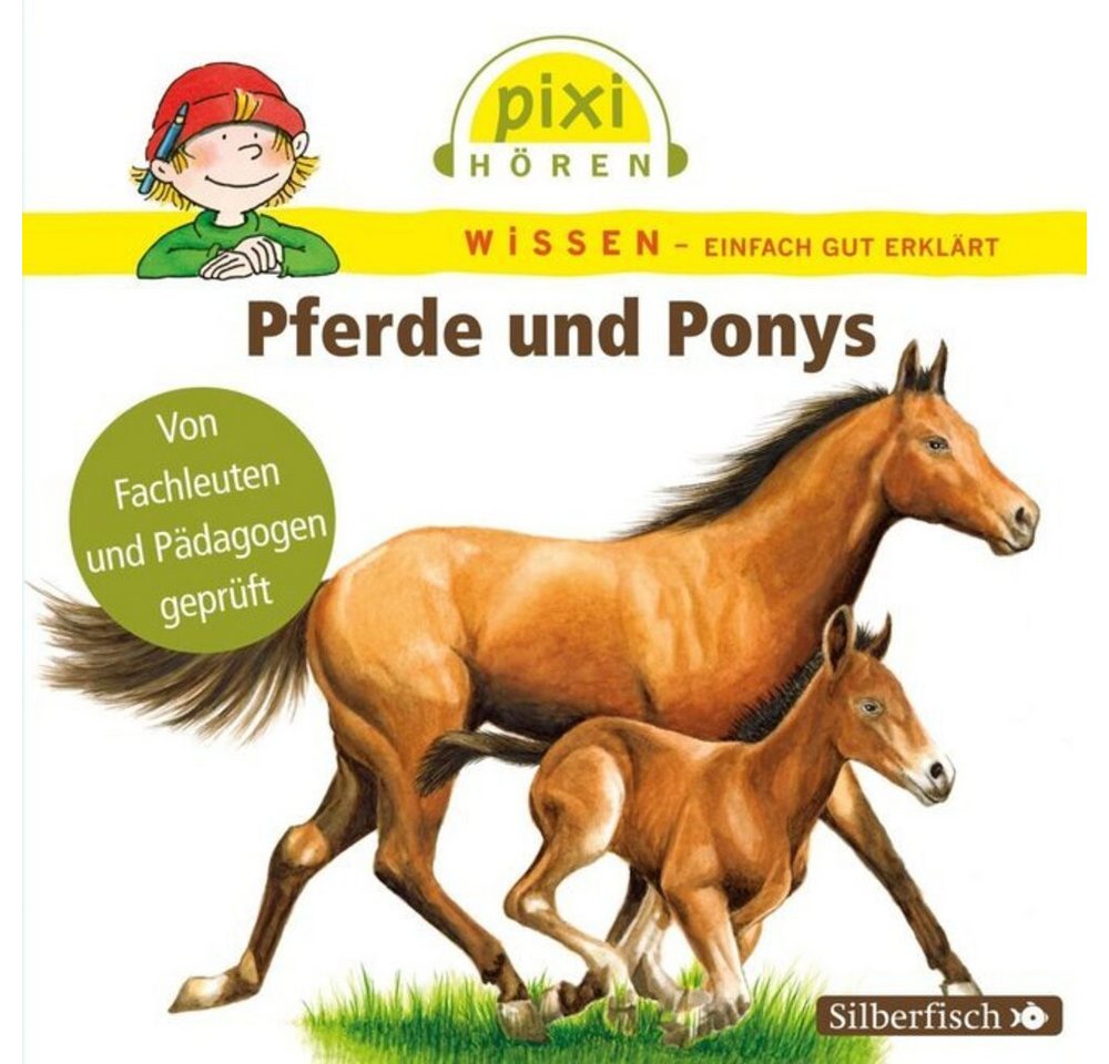 Silberfisch Verlag Hörspiel Pixi Wissen: Pferde und Ponys, 1 Audio-CD von Silberfisch Verlag