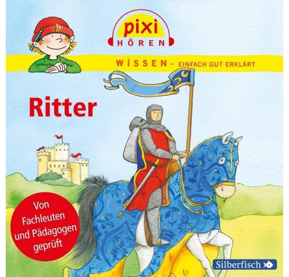 Silberfisch Verlag Hörspiel Pixi Wissen: Ritter, 1 Audio-CD von Silberfisch Verlag