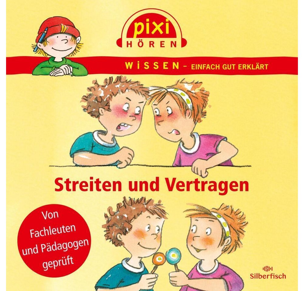 Silberfisch Verlag Hörspiel Pixi Wissen: Streiten und Vertragen, 1 Audio-CD von Silberfisch Verlag