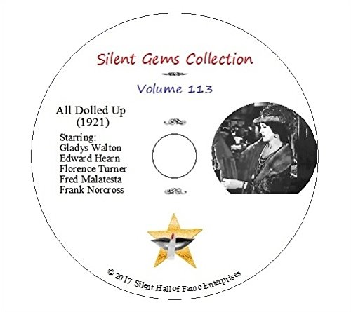 DVD All Dolled Up (1921) Gladys Walton, Florence Turner, Classic Silent Comedy-Drama von Silent Hall of Fame Enterprises