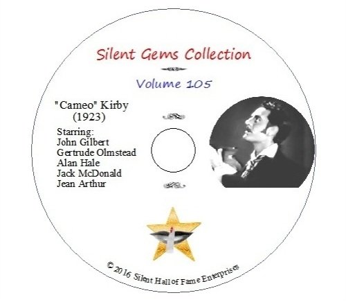 DVD "'Cameo' Kirby" (1923) dir. John Ford with John Gilbert, Classic Adventure von Silent Hall of Fame Enterprises