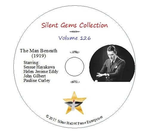 DVD "The Man Beneath" (1919) Sessue Hayakawa, John Gilbert, Classic Silent Drama von Silent Hall of Fame Enterprises