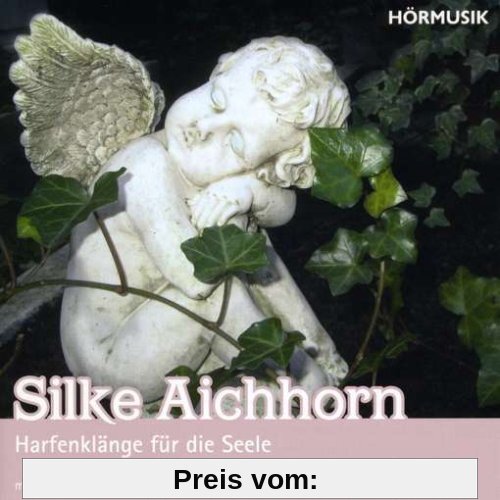 Harfenklänge für die Seele von Silke Aichhorn