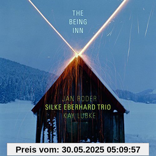 The Being Inn The Being Inn von Silke Eberhard Trio