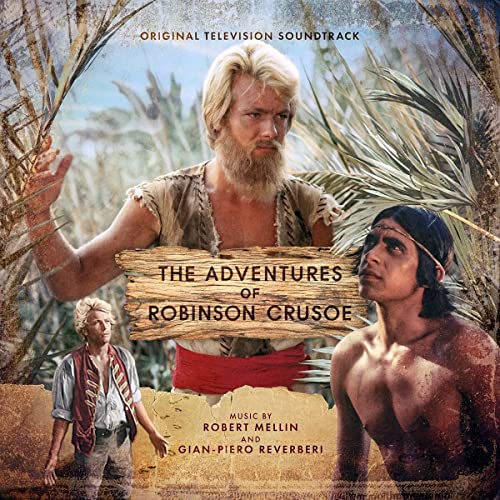 Adventures of Robinson Crusoe von Silva Screen Records
