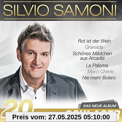 20 Goldene Schlager von Silvio Samoni