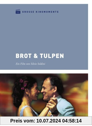 Brot & Tulpen - Große Kinomomente von Silvio Soldini