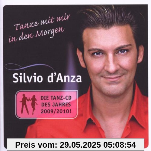 Tanze mit Mir in Den Morgen Tanze mit Mir in Den Morgen von Silvio d'Anza