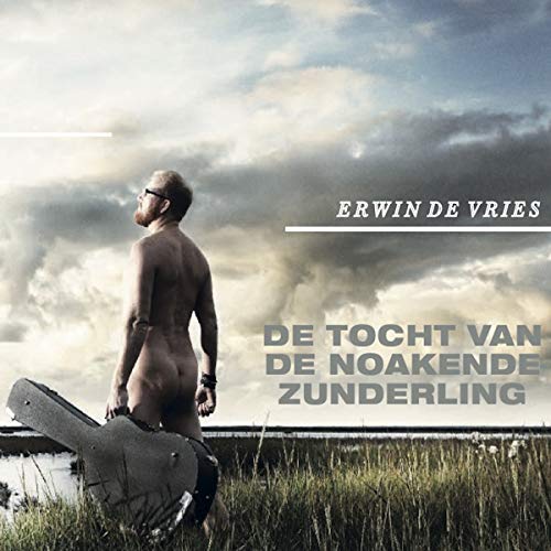 Erwin de Vries - De Tocht Van De Noakende Zunderling von Silvox