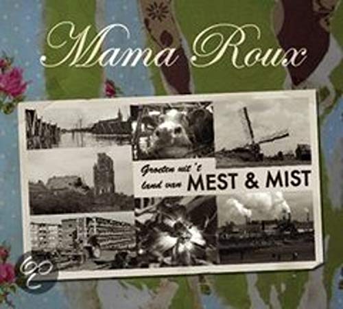 Mama Roux - Mest & Mist von Silvox