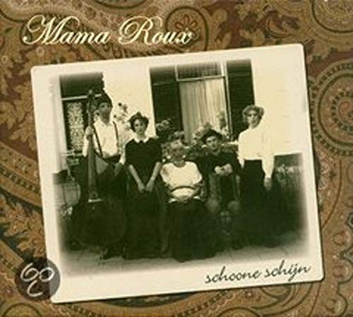 Mama Roux - Schoone Schijn von Silvox