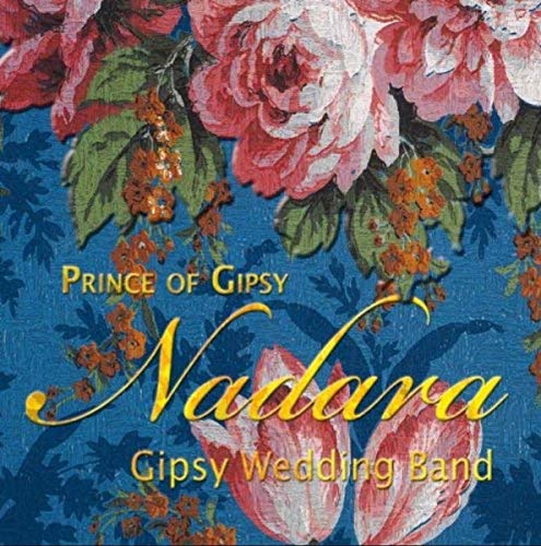 Nadara - Prince Of Gipsy von Silvox