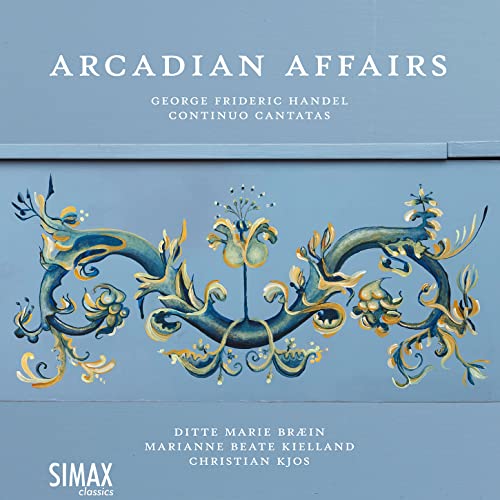 Arcadian Affairs - George Frideric Handel: Continuo Cantatas von Simax (Naxos Deutschland Musik & Video Vertriebs-)