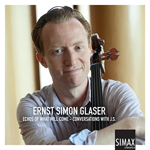 Echos of what will come - Conversations with J.S von Simax (Naxos Deutschland Musik & Video Vertriebs-)