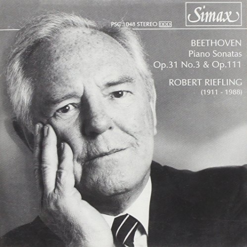 Robert Riefling - Piano Sonatas Op. 31 No. 3 & Op. 11 von SIMAX