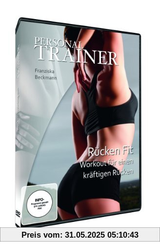 Personal Trainer - Rückenfit: Workout für einen kräftigen Rücken von Simon Busch