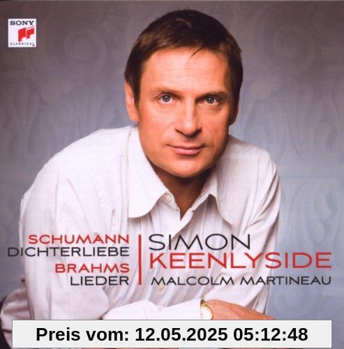 Schumann: Dichterliebe/Brahms: Lieder von Simon Keenlyside