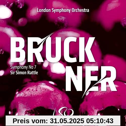 Anton Bruckner: Sinfonie Nr. 7 von Simon Rattle