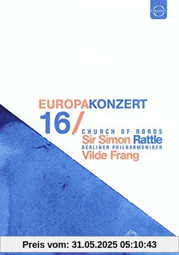 Berliner Philharmoniker-Europakonzert 2016 von Simon Rattle