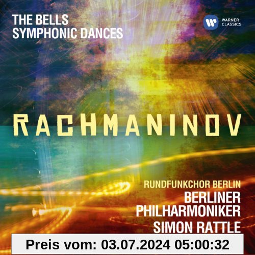 Die Glocken,Sinfonische Tänze von Simon Rattle