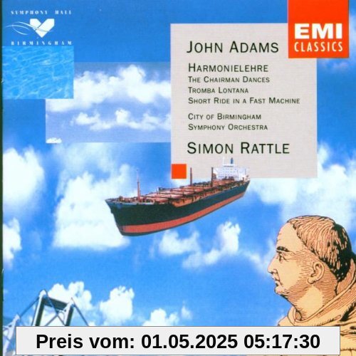 Harmonielehre / The Chairman Dances / Tromba Lontana / Short Ride in a Fast Machine von Simon Rattle