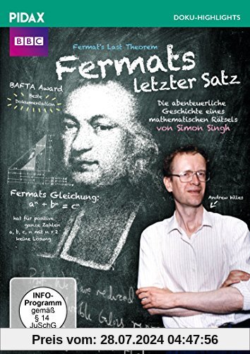 Fermats letzter Satz (Fermat's Last Theorem) - Die preisgekrönte, abenteuerliche Geschichte eines mathematischen Rätsels nach dem Bestseller von Simon Singh (Pidax Doku-Highlights) von Simon Singh