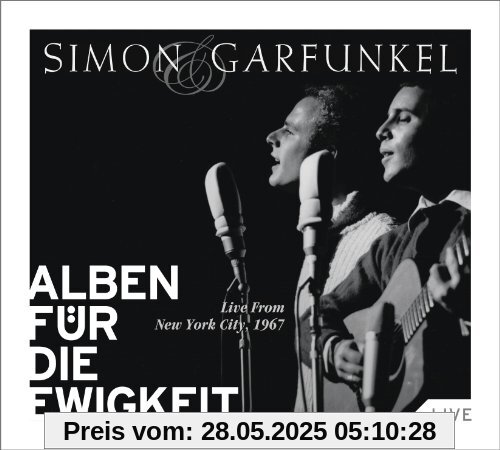 Live from New York City,1967 von Simon & Garfunkel