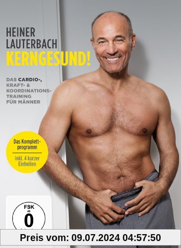 Heiner Lauterbach - Kerngesund! Das Cardio-, Kraft- & Koordinationstraining für Männer von Simone Jacob